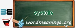 WordMeaning blackboard for systole